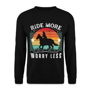 Ride More Worry Less - Horse Lovers Gift Idea - Unisex Pullover - Schwarz - Vorne - Alina (178cm) & Michal (187cm)