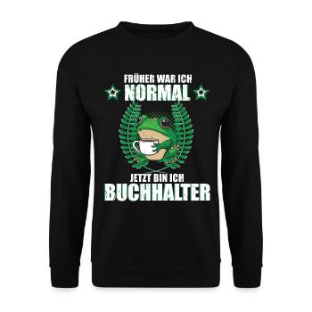 Lustiges Buchhalter Spruch Frosch Kaffee - Unisex Pullover - Schwarz - Vorne - Alina (178cm) & Michal (187cm)