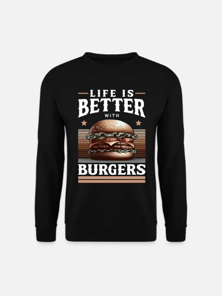 Burgers und Lebensfreude Motiv - Unisex Pullover - Schwarz