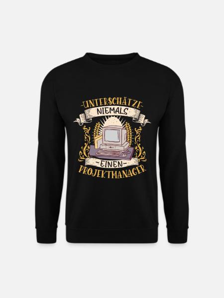 Projektmanager Erfolgslustiges Geschenk Teamleader - Unisex Pullover - Schwarz
