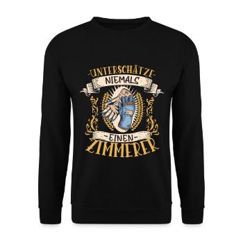Zimmerer Geschenk Holz Lustig Handwerk - Unisex Pullover - Schwarz - Vorne - Alina (178cm) & Michal (187cm)
