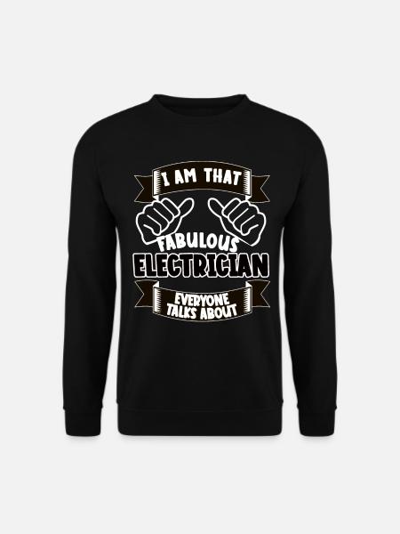 Electrician Funny Saying Gift Idea - Unisex Sweatshirt - black