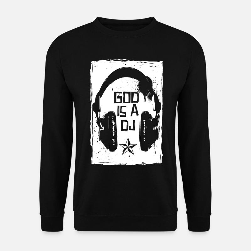 Dieu est un DJ - Sweat-shirt Unisexe - noir