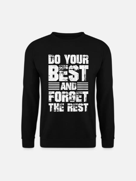 Gør dit bedste og glem resten - Unisex sweater - sort
