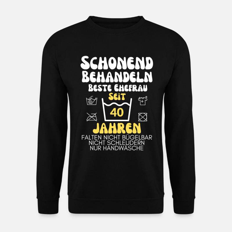 Traitement doux pendant 40 ans - Sweat-shirt Unisexe - noir