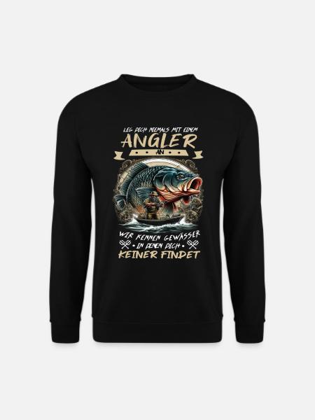 Never mess with a fisherman! - Unisex Sweatshirt - black