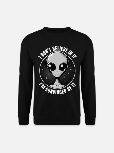 Extraterrestres Existence Foi Convaincue - Sweat-shirt Unisexe - noir