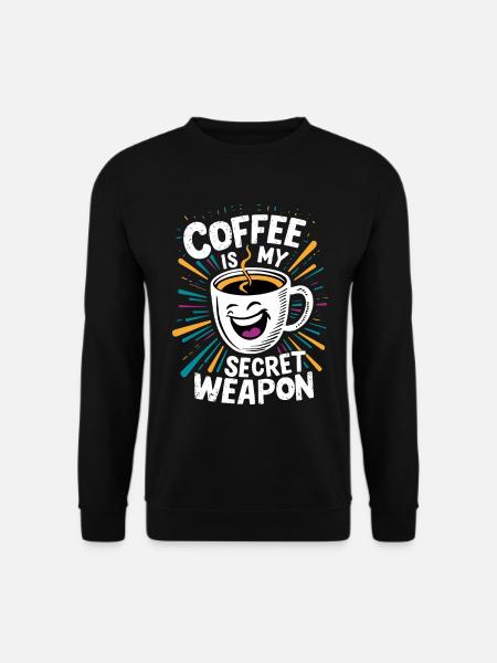 Funny Coffee Mug Saying - Unisex Sweatshirt - black