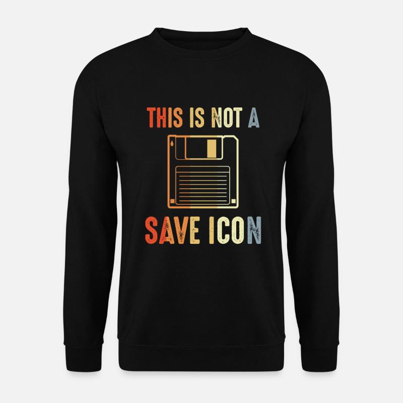 This is not a save icon - Unisex Sweatshirt - black