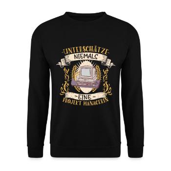 Projekt Managerin Geschenk Teamarbeit Lustig - Unisex Pullover - Schwarz - Vorne - Alina (178cm) & Michal (187cm)