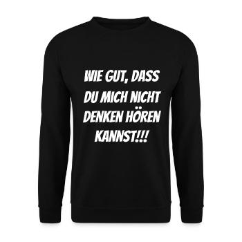 Wie gut dass du mich nicht denken hören kannst - Unisex Pullover - Schwarz - Vorne - Alina (178cm) & Michal (187cm)