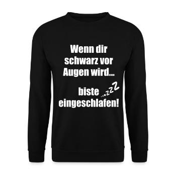 Wenn dir schwarz vor Augen wird biste eingeschlafe - Unisex Pullover - Schwarz - Vorne - Alina (178cm) & Michal (187cm)