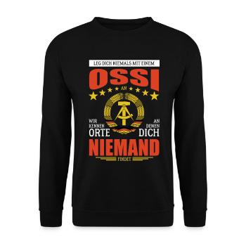 Leg dich nicht mit einem Ossi an, wir kennen Orte - Unisex Pullover - Schwarz - Vorne - Alina (178cm) & Michal (187cm)