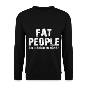 fat people are harder to kidnap - Unisex Sweatshirt - black - Front - Alina (178cm) & Michal (187cm)