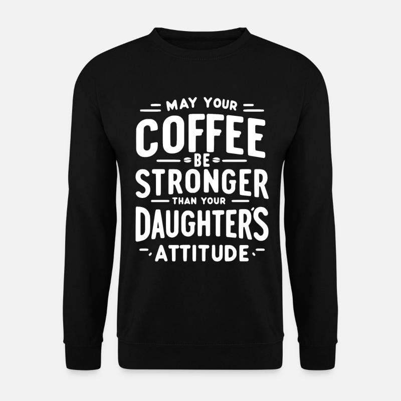 Caffeinated Attitude - Unisex Sweatshirt - black