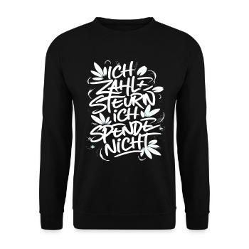 Ich zahle Steuern! ich spende nicht! - Unisex Pullover - Schwarz - Vorne - Alina (178cm) & Michal (187cm)