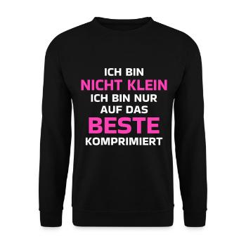Ich Bin Nicht Klein Auf Das Beste Komprimiert - Unisex Pullover - Schwarz - Vorne - Alina (178cm) & Michal (187cm)