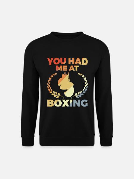 Vous m’avez eu à la boxe - Sweat-shirt Unisexe - noir