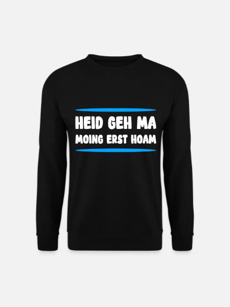Bayrischer Spruch - Unisex Pullover - Schwarz