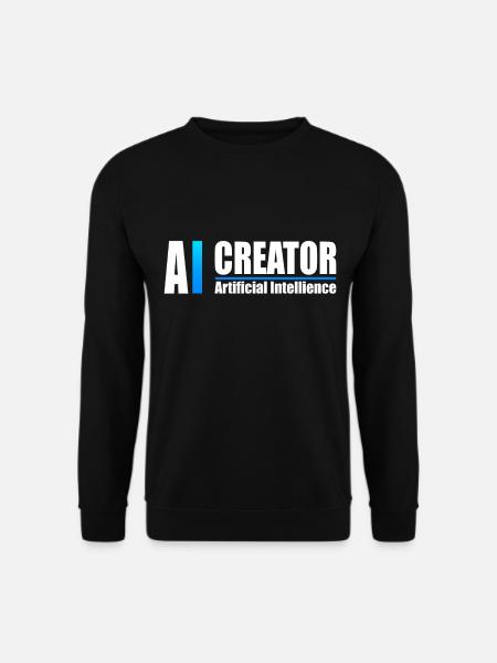 AI Creator Artificial Intelligence Enthusiast - Unisex Sweatshirt - black