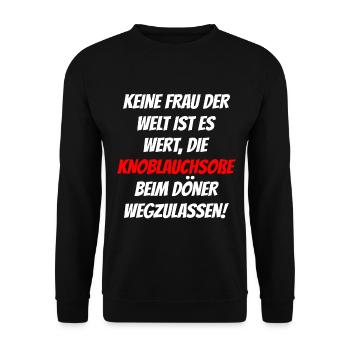 Keine Frau Der Welt Knoblauchsoße Döner Lustig - Unisex Pullover - Schwarz - Vorne - Alina (178cm) & Michal (187cm)