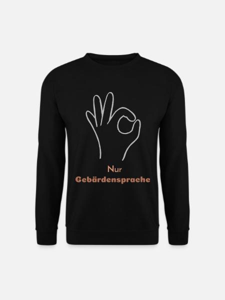 Sign language only - Unisex Sweatshirt - black