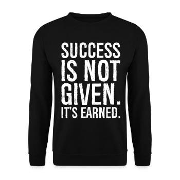 success is not given it s earned - Unisex Sweatshirt - black - Front - Alina (178cm) & Michal (187cm)