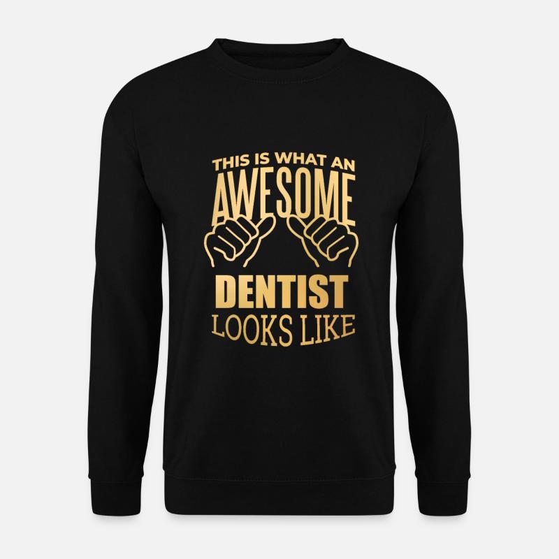 Dentist - Unisex Sweatshirt - black