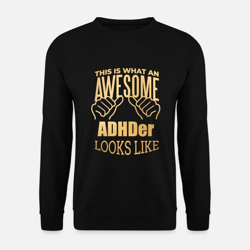 ADHD - Unisex Sweatshirt - black