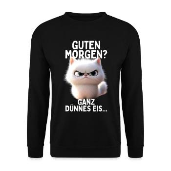 Guten Morgen Ganz Dünnes Eis Morgenmuffel Katzen - Unisex Pullover - Schwarz - Vorne - Alina (178cm) & Michal (187cm)