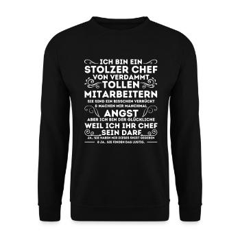 EIN STOLZER CHEF VON VERDAMMT TOLLEN MITARBEITERN - Unisex Pullover - Schwarz - Vorne - Alina (178cm) & Michal (187cm)