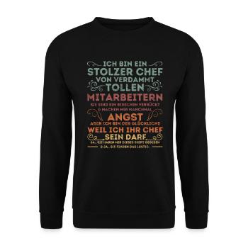 EIN STOLZER CHEF VON VERDAMMT TOLLEN MITARBEITERN - Unisex Pullover - Schwarz - Vorne - Alina (178cm) & Michal (187cm)