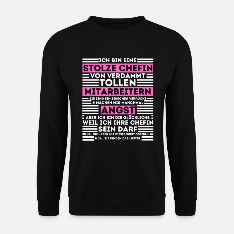 STOLZE CHEFIN VON VERDAMMT TOLLEN MITARBEITERN - Unisex Pullover - Schwarz