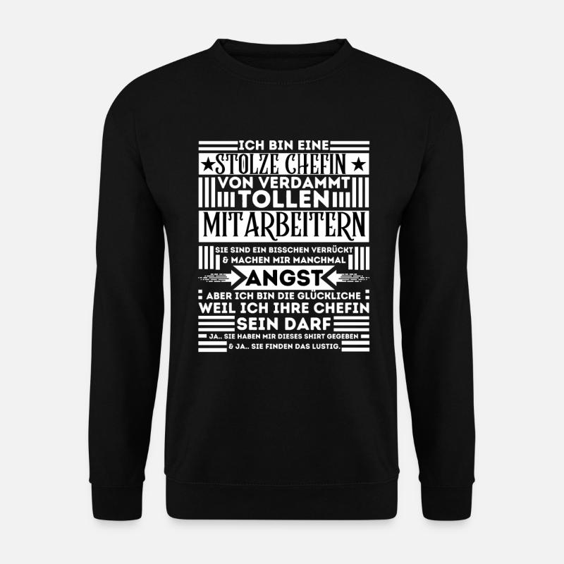 STOLZE CHEFIN VON VERDAMMT TOLLEN MITARBEITERN - Unisex Pullover - Schwarz