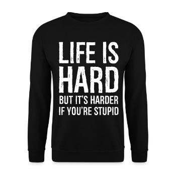 la vie est dure mais elle est plus dure - Sweat-shirt Unisexe - noir - Devant - Alina (178cm) & Michal (187cm)