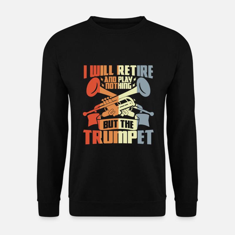 Retired trumpeter - Unisex Sweatshirt - black