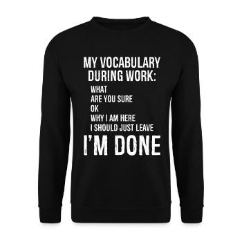 my vocabulary during work - Unisex Sweatshirt - black - Front - Alina (178cm) & Michal (187cm)