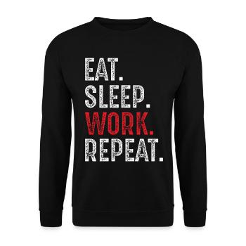 manger, dormir, travailler, répéter - Sweat-shirt Unisexe - noir - Devant - Alina (178cm) & Michal (187cm)
