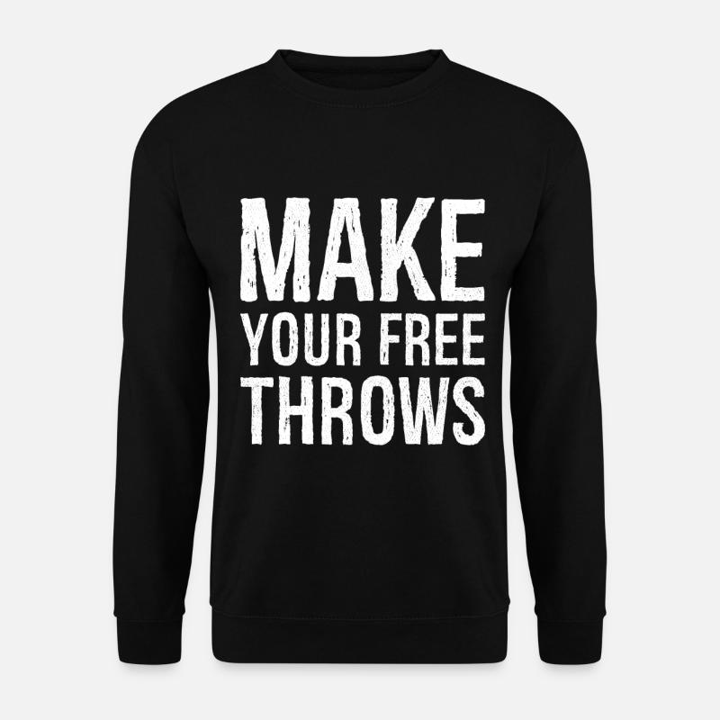 Machen Sie Ihre Freiwürfe - Unisex Pullover - Schwarz