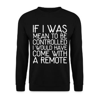 Si j’étais censé être contrôlé, je serais venu - Sweat-shirt Unisexe - noir - Devant - Alina (178cm) & Michal (187cm)