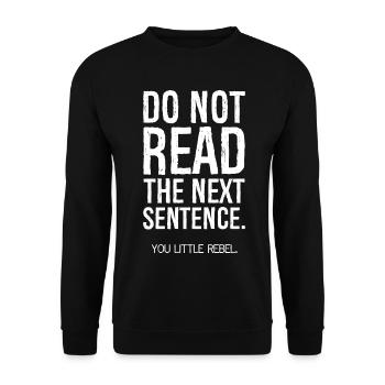 do not read the next sentence - Unisex Sweatshirt - black - Front - Alina (178cm) & Michal (187cm)
