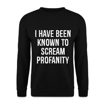 I have been known to scream profanity - Unisex Pullover - Schwarz - Vorne - Alina (178cm) & Michal (187cm)