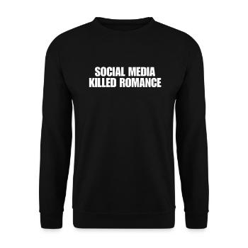 SOCIAL MEDIA KILLED ROMANCE - Unisex Pullover - Schwarz - Vorne - Alina (178cm) & Michal (187cm)