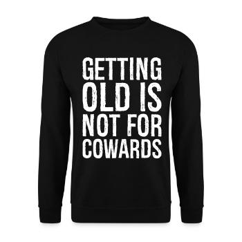 Vieillir n’est pas pour les lâches - Sweat-shirt Unisexe - noir - Devant - Alina (178cm) & Michal (187cm)