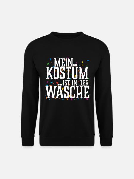 My costume is in the wash - Unisex Sweatshirt - black