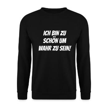 zu schön um wahr zu sein Selbstverliebt Egoistisch - Unisex Pullover - Schwarz - Vorne - Alina (178cm) & Michal (187cm)
