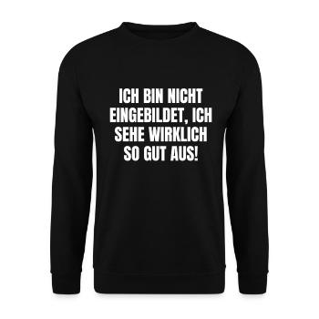 nicht eingebildet sehe wirklich so gut aus Egoist - Unisex Pullover - Schwarz - Vorne - Alina (178cm) & Michal (187cm)