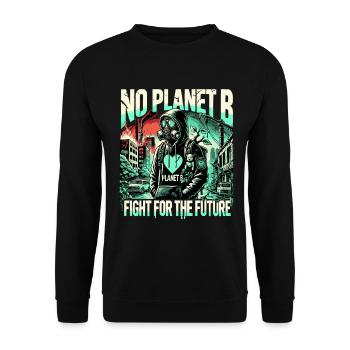 No Planet B Fight for the Future - Unisex Sweatshirt - black - Front - Alina (178cm) & Michal (187cm)
