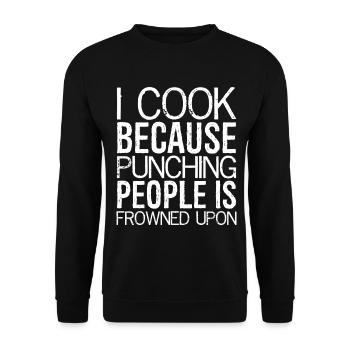 I cook because punching people is frowned upon - Unisex Sweatshirt - black - Front - Alina (178cm) & Michal (187cm)