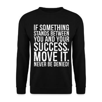 if something stands between you and your success - Unisex Pullover - Schwarz - Vorne - Alina (178cm) & Michal (187cm)